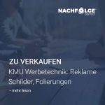 kmu werbetechnik unternehmen zu verkaufen